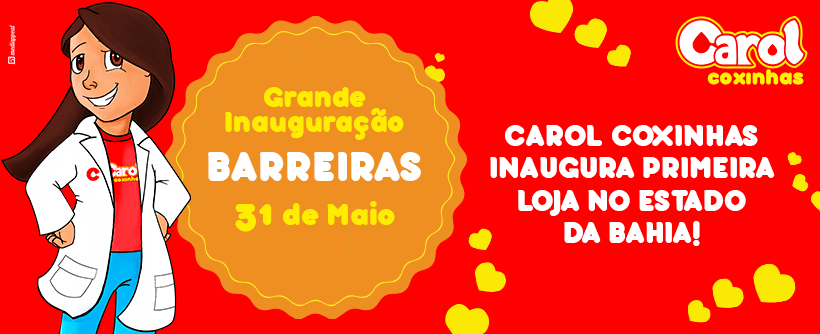 Carol Coxinhas inaugura primeira loja no Estado da Bahia!