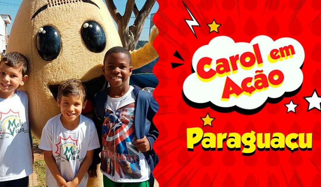 Carol em Ação espalha amor em Paraguaçu